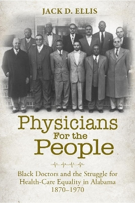 Physicians for the People(English, Paperback, Ellis Jack D.)
