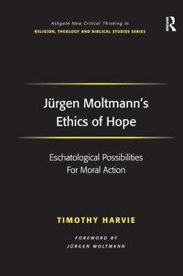 Jurgen Moltmann's Ethics of Hope(English, Hardcover, Harvie Timothy)