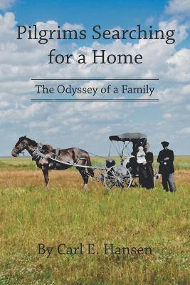 Pilgrims Searching for a Home(English, Paperback, Hansen Carl E)