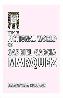 The Fictional World of Gabriel Garcia Marquez(English, Hardcover, Haldar Santwana)
