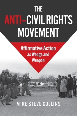 The Anti-Civil Rights Movement(English, Hardcover, Collins Mike Steve)
