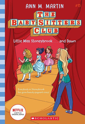 Little Miss Stoneybrook...and Dawn (Netflix Edition)(English, Paperback, Martin Ann M)