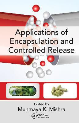 Applications of Encapsulation and Controlled Release(English, Paperback, unknown)