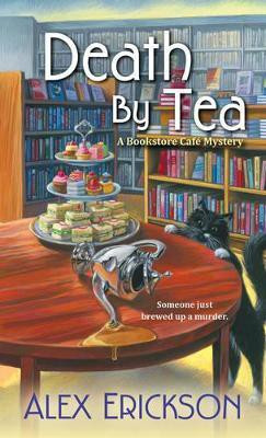 Death by Tea(English, Paperback, Erickson Alex)