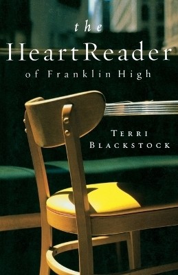 The Heart Reader of Franklin High(English, Paperback, Blackstock Terri)