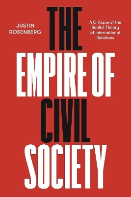 The Empire of Civil Society(English, Paperback, Rosenberg Justin)