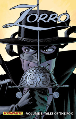 Zorro Year One Volume 3: Tales of the Fox(English, Paperback, Wagner Matt)