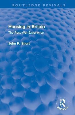 Housing in Britain(English, Hardcover, Short John R.)