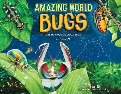 Amazing World: Bugs: Volume 1(English, Hardcover, Tracosas L. J.)