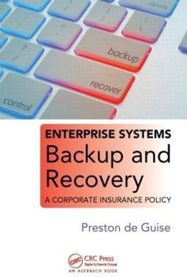 Enterprise Systems Backup and Recovery(English, Paperback, de Guise Preston)