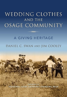Wedding Clothes and the Osage Community(English, Paperback, Swan Daniel C.)
