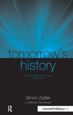Tomorrow's History(English, Hardcover, Zadek Simon)