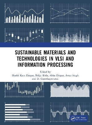 Sustainable Materials and Technologies in VLSI and Information Processing(English, Paperback, unknown)