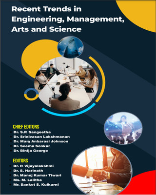 Recent Trends in Engineering, Management, Arts and Science(Hardcover, Dr. S.P. Sangeetha, Dr. Srinivasan Lakshmanan, Dr. Mary Anbarasi Johnson)