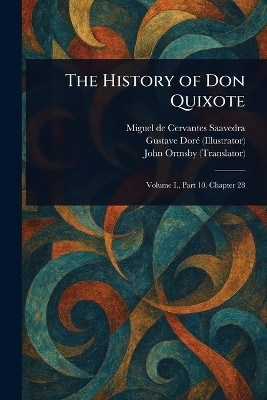 The History of Don Quixote(English, Paperback, Cervantes Saavedra Miguel De)