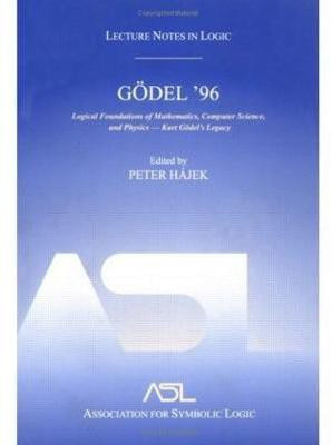 Goedel 96: Logical Foundations of Mathematics, Computer Science, and Physics(English, Paperback, unknown)