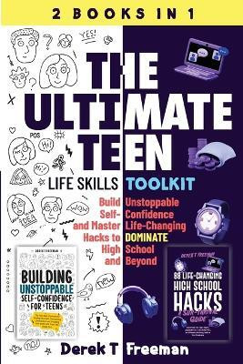 The Ultimate Teen (Life Skills Toolkit)(English, Paperback, Freeman Derek T)