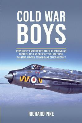 Cold War Boys(English, Hardcover, Pike Richard)