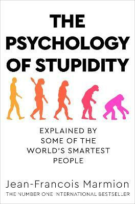 The Psychology of Stupidity(English, Paperback, Marmion Jean-Francois)