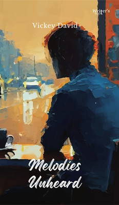 Melodies Unheard(Paperback, Vickey David)