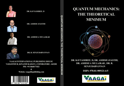 QUANTUM MECHANICS: THE THEORETICAL MINIMUM(Paperback, DR. KAVYASHREE. D, DR. ASHISH AVASTHI, DR. ASHISH A MULAJKAR , DR. R. SENJUDARVANNAN)