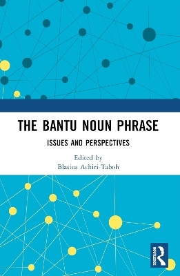 The Bantu Noun Phrase(English, Paperback, unknown)