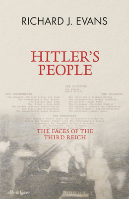 Hitler's People(English, Hardcover, Evans Richard J.)