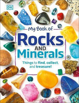 My Book of Rocks and Minerals(English, Hardcover, Dennie Devin Dr)