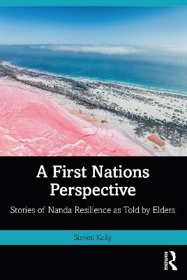 A First Nations Perspective(English, Paperback, Kelly Steven)
