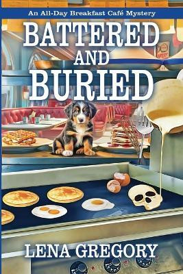 Battered and Buried(English, Paperback, Gregory Lena)