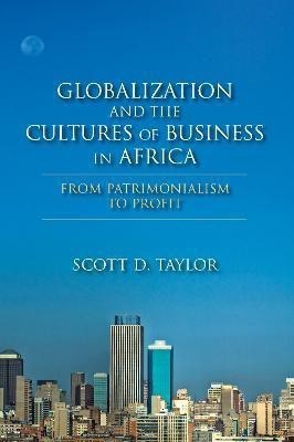 Globalization and the Cultures of Business in Africa(English, Paperback, Taylor Scott D.)