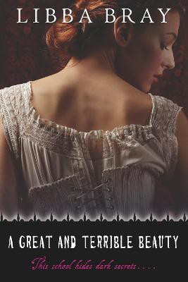A Great and Terrible Beauty(English, Paperback, Bray Libba)