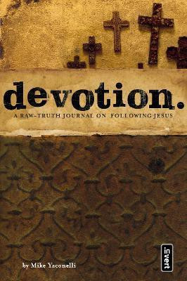 Devotion(English, Paperback, Yaconelli Mike)
