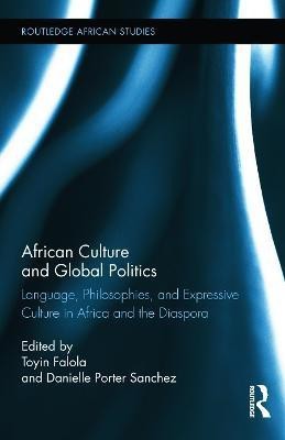 African Culture and Global Politics(English, Hardcover, unknown)