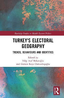 Turkey's Electoral Geography(English, Hardcover, unknown)