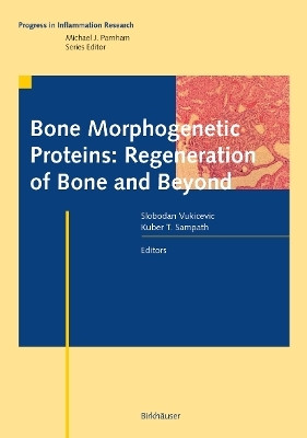 Bone Morphogenetic Proteins: Regeneration of Bone and Beyond(English, Paperback, unknown)