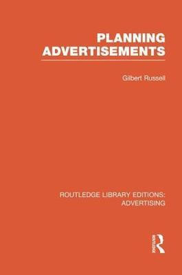 Planning Advertisements(English, Paperback, Russell Gilbert)