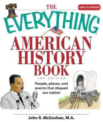 The Everything American History Book(English, Paperback, McGeehan John R)