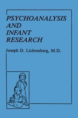 Psychoanalysis and Infant Research(English, Paperback, Lichtenberg Joseph D.)