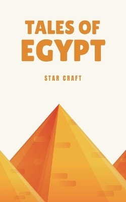 Tales of Egypt(English, Paperback, Craft Star)