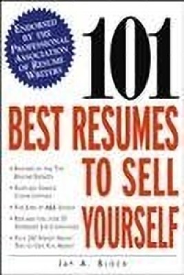 101 Best Resumes to Sell Yourself(Paperback, Jay A. Block)