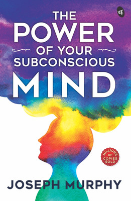 The Power of Your Subconscious Mind(Hardcover, Joseph Murphy)