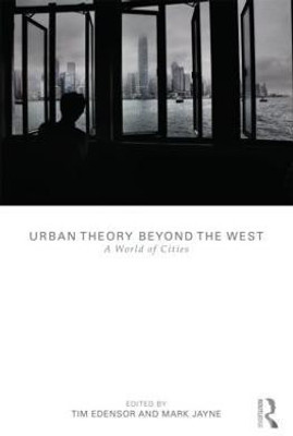 Urban Theory Beyond the West(English, Paperback, unknown)