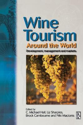Wine Tourism Around the World(English, Electronic book text, Hall C. Michael)