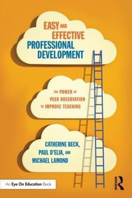 Easy and Effective Professional Development(English, Paperback, Beck Catherine)