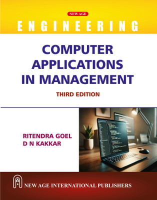 Computer Applications in Management(Paperback, Ritendra Goel, D N Kakkar)