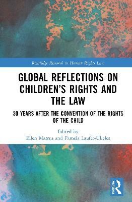 Global Reflections on Children's Rights and the Law(English, Paperback, unknown)