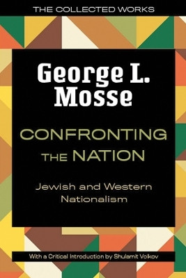 Confronting the Nation(English, Paperback, Mosse George L.)