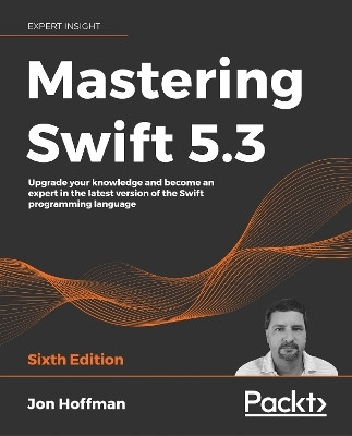 Mastering Swift 5.3(English, Paperback, Hoffman Jon)