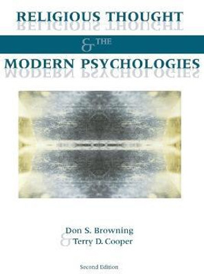 Religious Thought and the Modern Psychologies(English, Paperback, Browning Don S.)